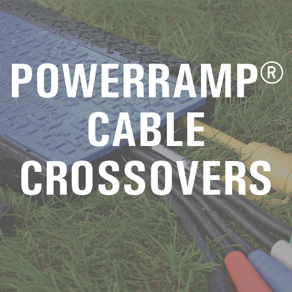 PowerRAMP® Cable Crossovers